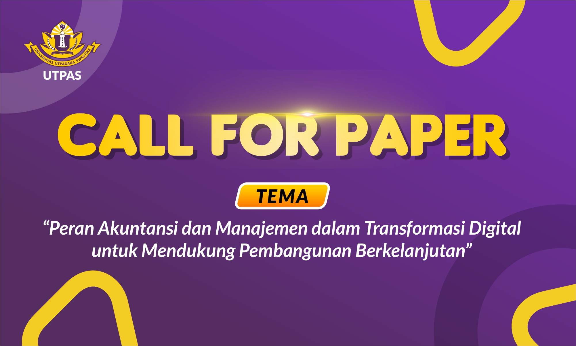 Call for Paper – Peran Akuntansi dan Manajemen dalam Transformasi Digital untuk Mendukung Pembangunan Berkelanjutan
